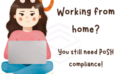 Is PoSH compliance needed for organisations working remotely?